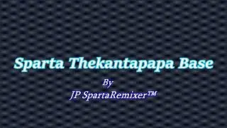 (REUPLOAD) Sparta Thekantapapa Base
