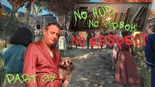 Fallout 4 - No HUD/Pip-Boy (Survival) - Part 04
