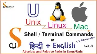Absolute and Relative paths in UNIX : Basic Shell Commands | Linux Terminal Commands (Part 3)
