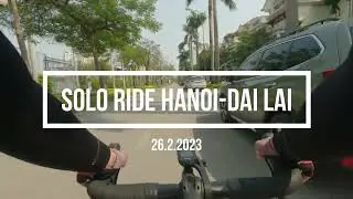HANOI CYCLING - SOLO RIDE HANOI TO DAI LAI LAKE. 26.2.2023. 4K.