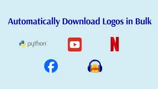 STOP Wasting Time Downloading Logos One by One, python with ai tutorials