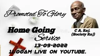 Home Going Service | Part-2 | C,A. Raj | CFAG | Munnar |