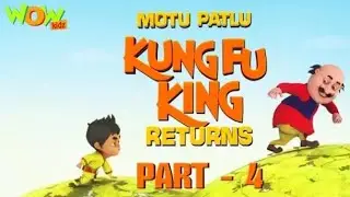 Motu Patlu Kungfu  King Master 4