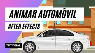 Animar automóvil en After Effects - Tutorial