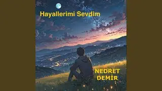 Hayallerimi Sevdim