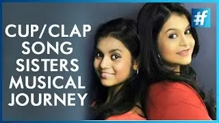 Clap/Cup Sisters Antara & Ankita Musical Journey - #fame Music