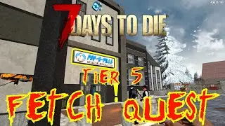 7 Days to Die | Tier 5 Fetch Quest | Pop N Pills | Day 107