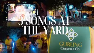 3 SONGS AT THE YARD
