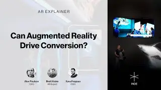 AR Explainer by INDE #9: Can Augmented Reality Drive Conversion
