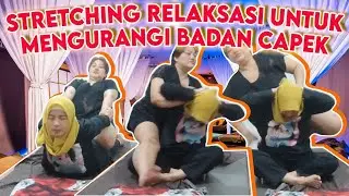 stretching relaxation to reduce body fatigue
