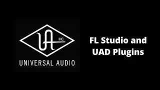 Can You Use UAD Plugins In Fl Studio?