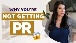 Why You're Not Getting PR for your Personal Brand