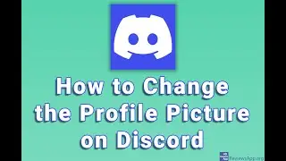 How to Change the Profile Picture on Discord