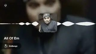 All Of Em