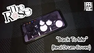 The Rose (더로즈)  - Back To Me [Real Drum Cover]