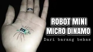 Ide kreatif membuat robot mini dari dinamo bekas