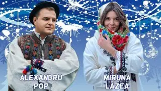 Miruna Lazea x Alexandru Pop 🎊 Cele mai frumoase COLINDE 🎉
