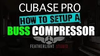 LEARN CUBASE - 13. BUSS COMPRESSORS