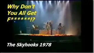 Skyhooks - Why Don't You All Get F*cked! 1978 #australia #pubrock #70s #80s #rage