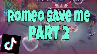 ROMEO SAVE ME COMPILATION // ML TIKTOK