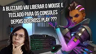 VAI PODER USAR MOUSE E TECLADO NOS CONSOLES DEPOIS DO CROSSPLAY ??? - OVERWATCH