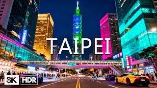 Taipei City 8K 🇹🇼 Futuristic Taipei 101, Dazzling Neon Markets & Cyberpunk Asian Metropolis