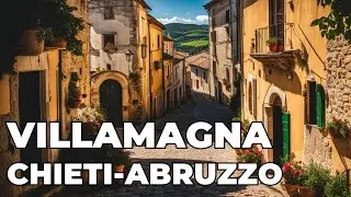 Discovering Villamagna: Walking in a Picturesque Village in Chieti Province, Abruzzo!