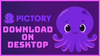 How to Download Pictory AI On Desktop PC 2024?
