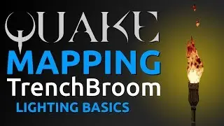 Quake Mapping: Lighting Basics