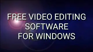 Free Video Editor For Windows