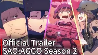 Sword Art Online Alternative Gun Gale Online Season 2 [English Subs] | Official Trailer 1