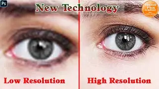 How to convert low resolution Image into high Resolution.