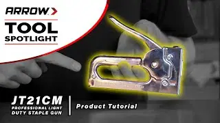 Product Tutorial - Arrow's JT21CM Professional Light Duty Staple Gun