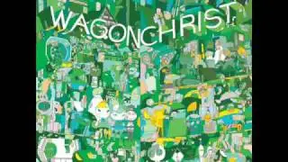 Wagon Christ - Harmoney
