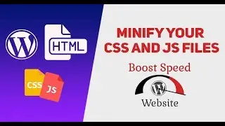How to minify your CSS and Js files and improve your website pagespeed