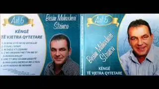 02. BESIM MUHAXHERI STRINCA & SEI BAND - O DJAL I GEMIT