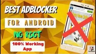 Best Adblocker for Android || No Root || Block all Ads on Android phone without ROOT || Top Adblock