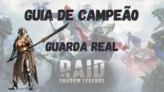 Raid: Shadow Legends | Guia de campeão: Guarda Real