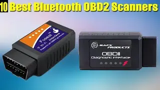 Top 6 Best Bluetooth OBD2 Scanners 2022
