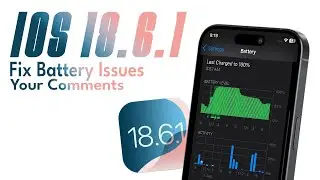 iOS 18.6.1 Battery Draining Issue (Solution)