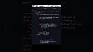 HTML Dropdowns: Mastering the Select Tag with Selected Attribute! 
