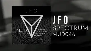 JFO - Spectrum [MUD046]