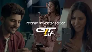 realme GT Master Edition | The GT Life