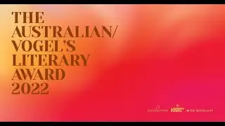 The Australian/ Vogel's Literary award announcement 2022