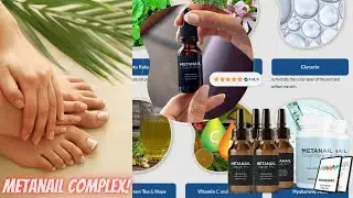Metanail Complex - New Top Fungus Offer | Metanail Healthy Nails & Beautiful Feet