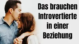 THIS is what introverted people need to be happy in a relationship!