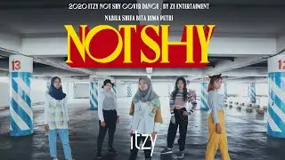 ITZY-NOT SHY DANCE COVER BY ZE GIRLS ( ONE TAKE SHOOT )