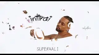 Rahy Aldair - SUPERKALI (Visualizer) / intirai