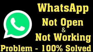 How to fix WhatsApp not working by updating it | Fix WhatsApp not opening | Fix WhatsApp problem