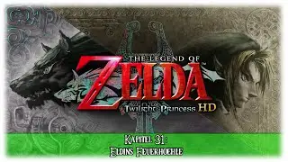 Eldins Feuerhöhle - The Legend Of Zelda: Twilight Princess HD #31 [GER | Walkthrough | HD]